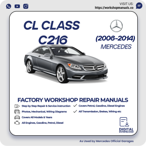 Mercedes CL-Class C216 Workshop Repair Manual 2006-2014 PDF Download