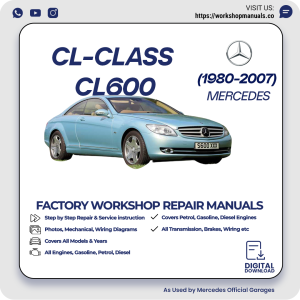 Mercedes CL-Class CL600 Workshop Repair Manual 1980-2007 PDF Download