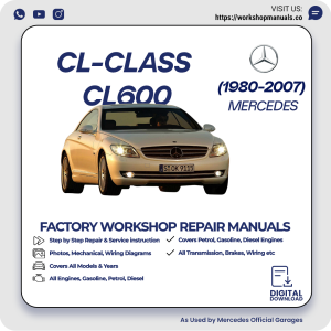 Mercedes CL-Class CL600 Workshop Repair Manual 1980-2007 PDF Download