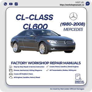Mercedes CL-Class CL600 Workshop Repair Manual 1980-2008 PDF Download