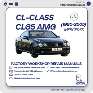 Mercedes CL-Class CL65 AMG Workshop Repair Manual 1980-2005 PDF Download