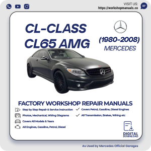 Mercedes CL-Class CL65 AMG Workshop Repair Manual 1980-2008 PDF Download