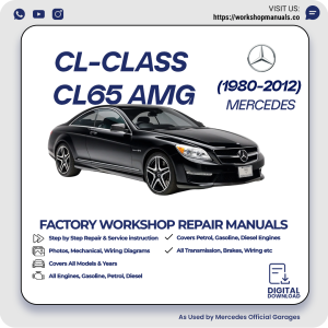 Mercedes CL-Class CL65 AMG Workshop Repair Manual 1980-2012 PDF Download