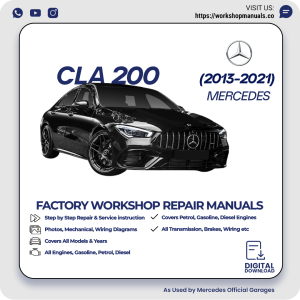 Mercedes CLA 200 Workshop Repair Manual 2013-2021 PDF Download