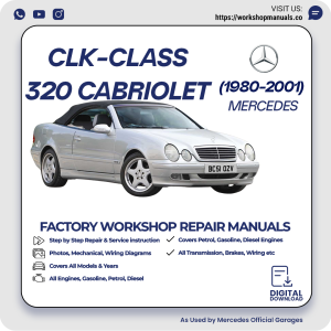 Mercedes CLK-Class 320 Cabriolet Workshop Repair Manual 1980-2001 PDF Download