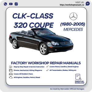 Mercedes CLK-Class 320 Coupe Workshop Repair Manual 1980-2005 PDF Download