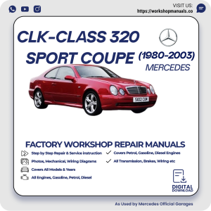 Mercedes CLK-Class 320 Sport Coupe Workshop Repair Manual 1980-2003 PDF Download