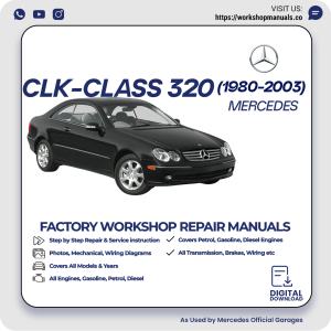 Mercedes CLK-Class 320 Workshop Repair Manual 1980-2003 PDF Download