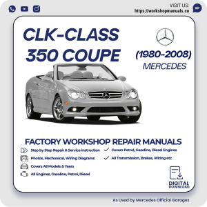 Mercedes CLK-Class 350 Coupe Workshop Repair Manual 1980-2008 PDF Download