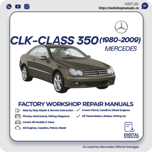 Mercedes CLK-Class 350 Workshop Repair Manual 1980-2009 PDF Download