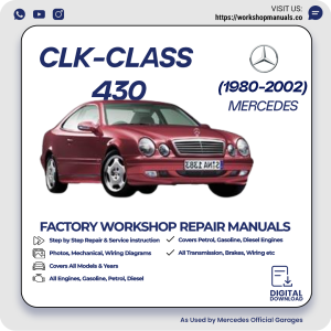 Mercedes CLK-Class 430 Workshop Repair Manual 1980-2002 PDF Download