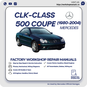 Mercedes CLK-Class 500 Coupe Workshop Repair Manual 1980-2004 PDF Download