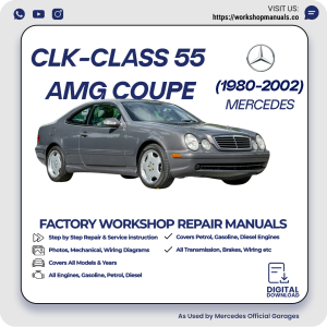 Mercedes CLK-Class 55 AMG Coupe Workshop Repair Manual 1980-2002 PDF Download