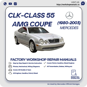 Mercedes CLK-Class 55 AMG Coupe Workshop Repair Manual 1980-2003 PDF Download