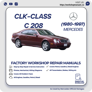 Mercedes CLK-Class C208 Workshop Repair Manual 1980-1997 PDF Download