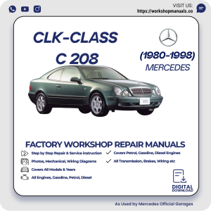 Mercedes CLK-Class C208 Workshop Repair Manual 1980-1998 PDF Download