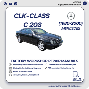 Mercedes CLK-Class C208 Workshop Repair Manual 1980-2000 PDF Download
