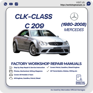 Mercedes CLK-Class C209 Workshop Repair Manual 1980-2008 PDF Download