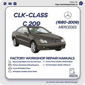 Mercedes CLK-Class C209 Workshop Repair Manual 1980-2009 PDF Download