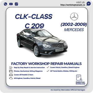 Mercedes CLK-Class C209 Workshop Repair Manual 2002-2009 PDF Download
