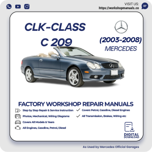 Mercedes CLK-Class C209 Workshop Repair Manual 2003-2008 PDF Download