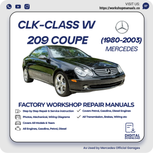 Mercedes CLK-Class W209 Coupe Workshop Repair Manual 1980-2003 PDF Download