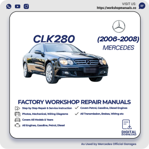 Mercedes CLK280 Workshop Repair Manual 2006-2008 PDF Download