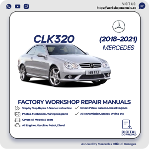 Mercedes CLK320 Workshop Repair Manual 2018-2021 PDF Download