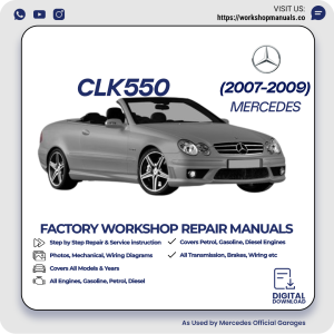 Mercedes CLK550 Workshop Repair Manual 2007-2009 PDF Download