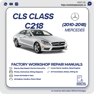 Mercedes CLS-Class C218 Workshop Repair Manual 2010-2018 PDF Download
