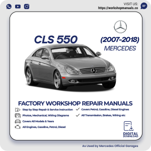 Mercedes CLS550 Workshop Repair Manual 2007-2018 PDF Download