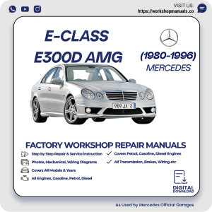 Mercedes E-Class E300D AMG Workshop Repair Manual 1980-1996 PDF Download