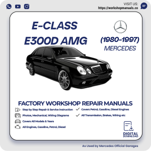Mercedes E-Class E300D AMG Workshop Repair Manual 1980-1997 PDF Download