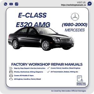 Mercedes E-Class E320 AMG Workshop Repair Manual 1980-2000 PDF Download