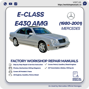 Mercedes E-Class E430 AMG Workshop Repair Manual 1980-2001 PDF Download