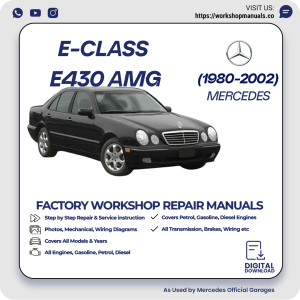 Mercedes E-Class E430 AMG Workshop Repair Manual 1980-2002 PDF Download