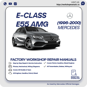 Mercedes E-Class E55 AMG Workshop Repair Manual 1996-2000 PDF Download