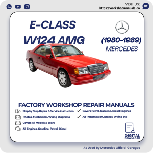 Mercedes E-Class W124 AMG Workshop Repair Manual 1980-1989 PDF Download