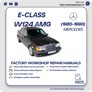 Mercedes E-Class W124 AMG Workshop Repair Manual 1980-1990 PDF Download