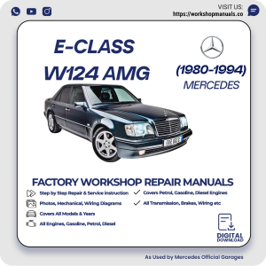 Mercedes E-Class W124 AMG Workshop Repair Manual 1980-1994 PDF Download