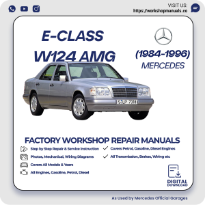 Mercedes E-Class W124 AMG Workshop Repair Manual 1984-1996 PDF Download