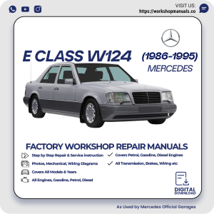Mercedes E-Class W124 Workshop Repair Manual 1986-1995 PDF Download