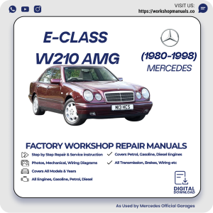 Mercedes E-Class W210 AMG Workshop Repair Manual 1980-1998 PDF Download