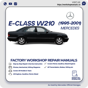 Mercedes E-Class W210 Workshop Repair Manual 1995-2001 PDF Download