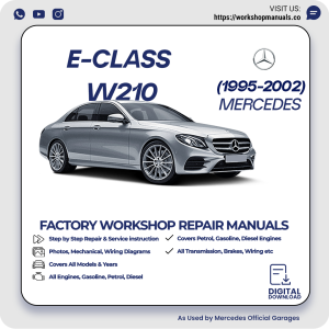 Mercedes E-Class W210 Workshop Repair Manual 1995-2002 PDF Download