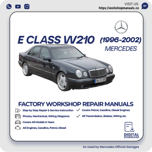 Mercedes E-Class W210 Workshop Repair Manual 1996-2002 PDF Download