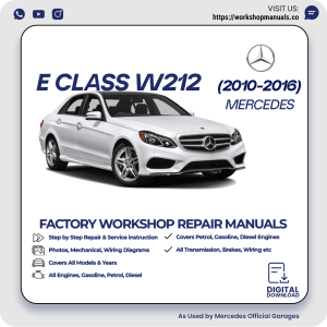 Mercedes E-Class W212 Workshop Repair Manual 2010-2016 PDF Download