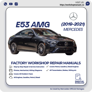 Mercedes E53 AMG Workshop Repair Manual 2019-2021 PDF Download