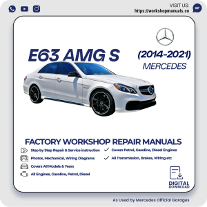 Mercedes E63 AMG S Workshop Repair Manual 2014-2021 PDF Download