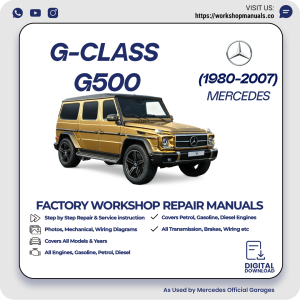 Mercedes G-Class G500 Workshop Repair Manual 1980-2007 PDF Download